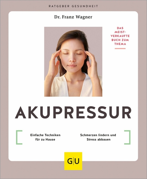 Akupressur - Dr. Franz Wagner