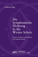 Die Symphonische Dichtung in der Wiener Schule - Andreas Sepp