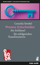 Prozess Entscheiden - Cornelia Strobel