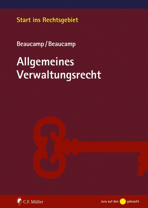 Allgemeines Verwaltungsrecht - Guy Beaucamp, Jakob Beaucamp, Lionel Beaucamp