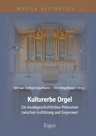 Kulturerbe Orgel