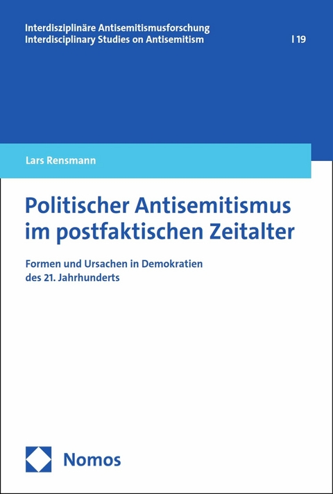 Politischer Antisemitismus im postfaktischen Zeitalter - Lars Rensmann
