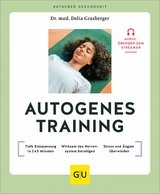 Autogenes Training - Dr. med. Delia Grasberger