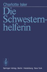 Die Schwesternhelferin - C. Isler