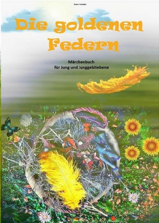 Die goldenen Federn
