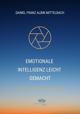Emotionale Intelligenz leicht gemacht