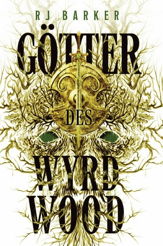 Götter des Wyrdwood - Wyrdwood-Zyklus