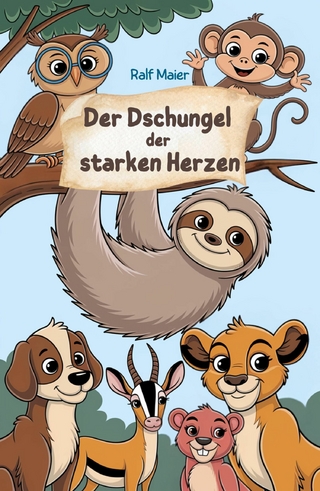 Der Dschungel der starken Herzen