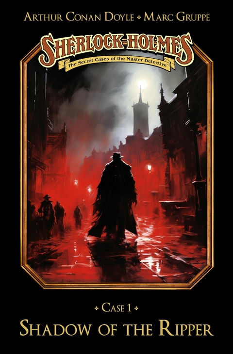 Sherlock Holmes Case 01: Shadow of the Ripper - Marc Gruppe, Stephan Bosenius