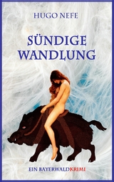 S&Uuml;NDIGE WANDLUNG -  Hugo Nefe