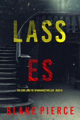 Lass es (Ein Cami Lark FBI-Spannungsthriller - Buch 9) - Blake Pierce