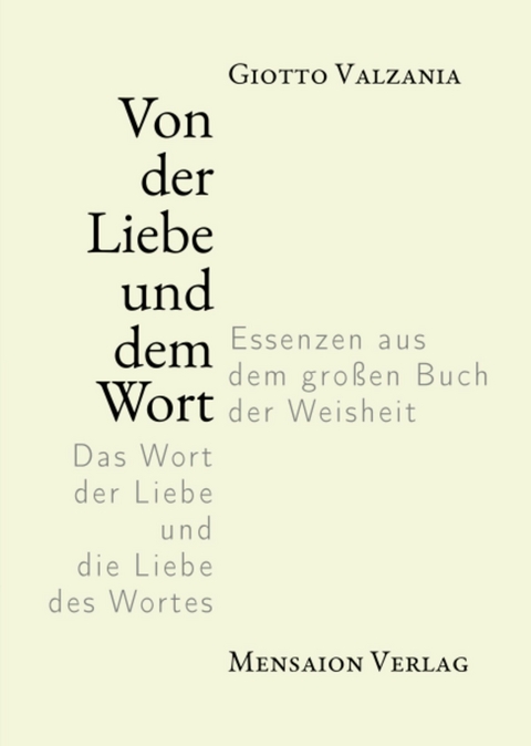 Von der Liebe und dem Wort - Giotto Valzania