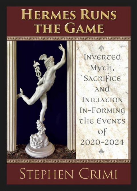 Hermes Runs the Game -  Stephen Crimi