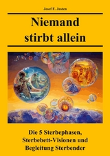 Niemand stirbt allein - Josef F. Justen