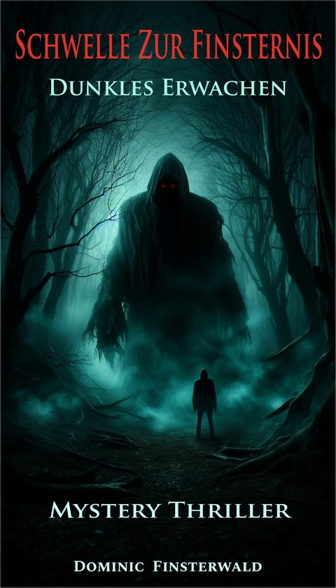 Schwelle zur Finsternis - Dominic Finsterwald