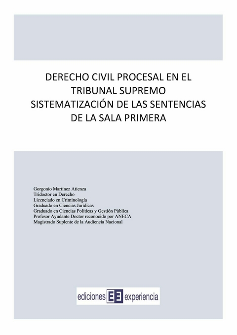 Derecho Civil Procesal en el Tribunal Supremo -  Gorgonio Martinez Atienza
