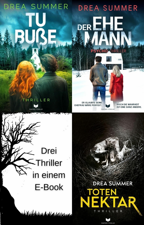 Drea-Summer-Thriller-Sammelband: Tu Bu&szlig;e, Der Ehemann, Totennektar - Drea Summer