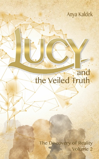 Lucy and the Veiled Truth