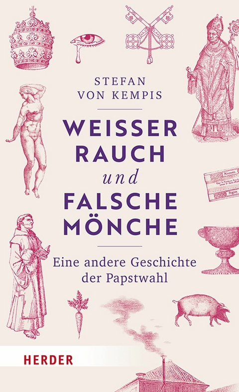 Wei&szlig;er Rauch und falsche M&ouml;nche -  Stefan von Kempis