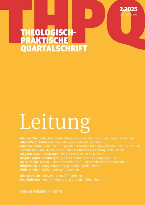 Leitung - Albert-Peter Rethmann, Michael Theobald, Johanna Rahner, Thomas Sch&uuml;ller, Magdalena M. Holztrattner, Brigitte Gruber-Aichberger, Christine Rod, Birgit Mock, Margit Klima-Bencic, Jens Br&uuml;ckner, Michael Fuchs, Andreas R. Batlogg