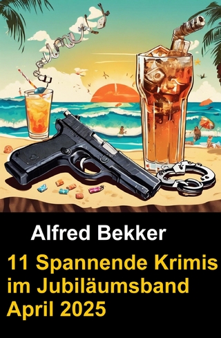 11 Spanende Krimis im Jubiläumsband April 2025