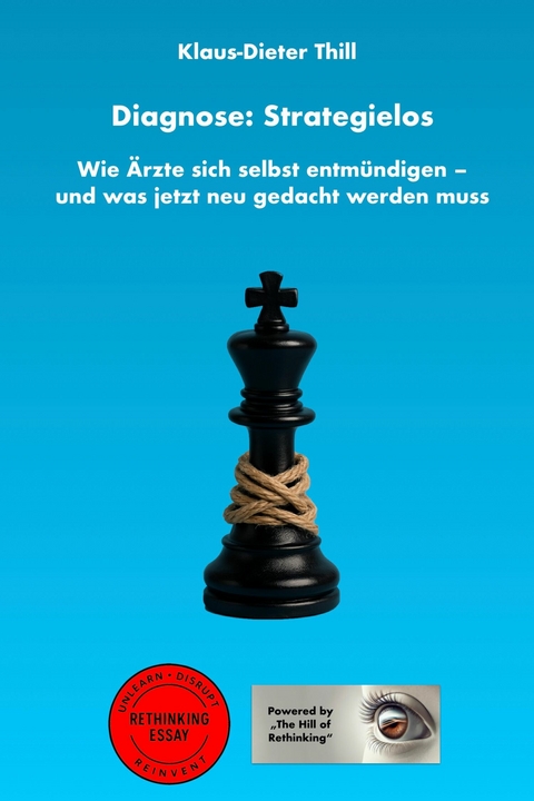 Diagnose: Strategielos - Klaus-Dieter Thill