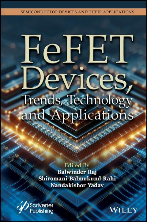 FeFET Devices, Trends, Technology and Applications - 