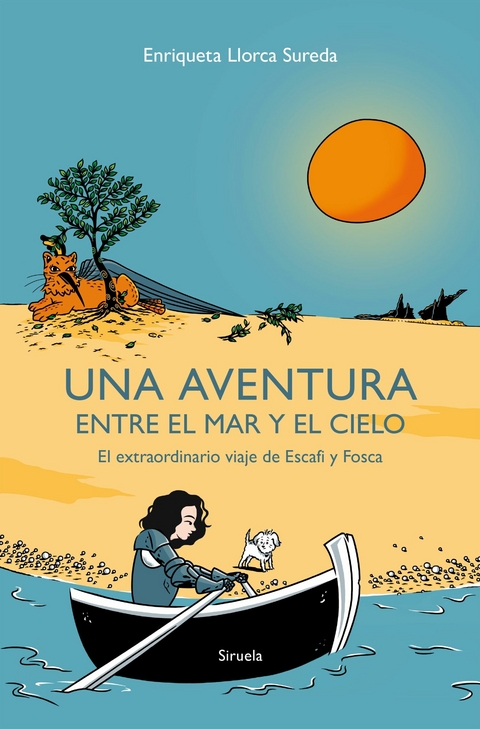 Una aventura entre el mar y el cielo - Enriqueta Llorca Sureda