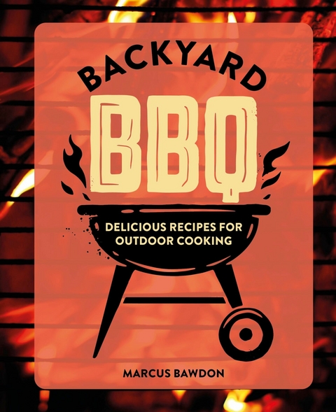 Backyard BBQ -  Marcus Bawdon