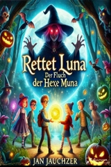 Rettet Luna - Jan Jauchzer