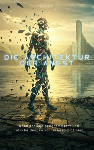 DIE ARCHITEKTUR DER ANGST