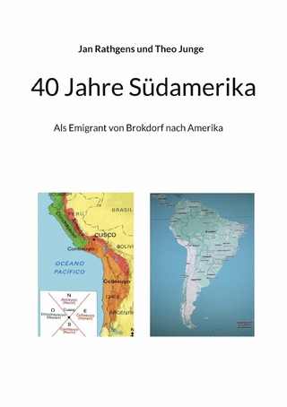 40 Jahre Südamerika