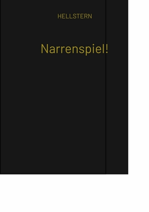 Narrenspiel! -  Hellstern