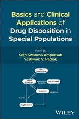 Basics and Clinical Applications of Drug Disposition in Special Populations - 