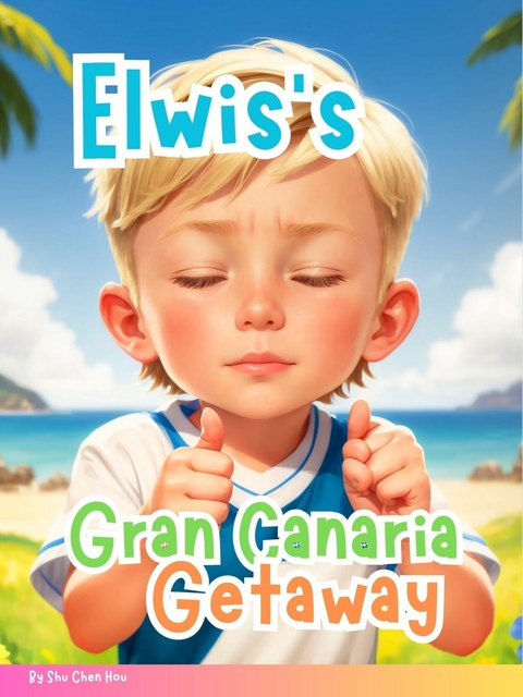 Elwis's Gran Canaria Getaway -  Shu Chen Hou