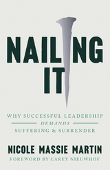 Nailing It -  Nicole Massie Martin