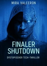 Finaler Shutdown - Mira Valeeron