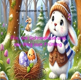 Flix, der Schneehase und der Weg zum Fr&uuml;hling - Daniela Lentner-Matron