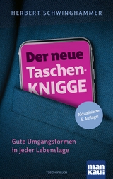 Der neue Taschen-Knigge - Herbert Schwinghammer