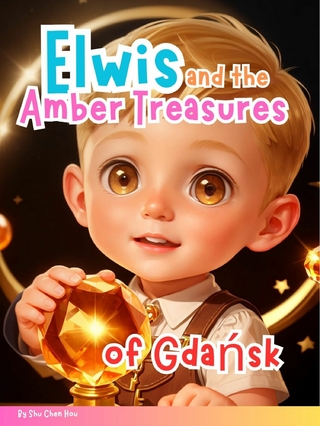 Elwis and the Amber Treasures of Gdańsk