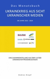 Ukrainekrieg aus Sicht ukrainischer Medien - Andres Kropf