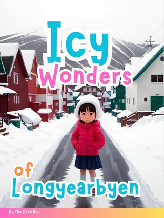 Icy Wonders of Longyearbyen