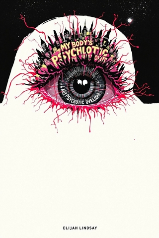 My Body's Psychotic Overlord