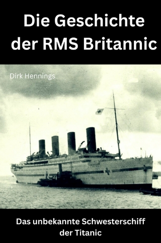 Die Geschichte der RMS Britannic