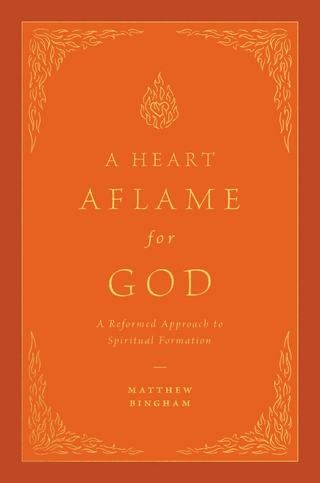 A Heart Aflame for God