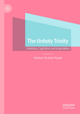 The Unholy Trinity -  Bhabani Shankar Nayak