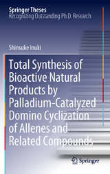 Total Synthesis of Bioactive Natural Products by Palladium-Catalyzed Domino Cyclization of Allenes and Related Compounds - Shinsuke Inuki