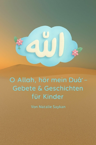 Oh Allah - hör mein Dua