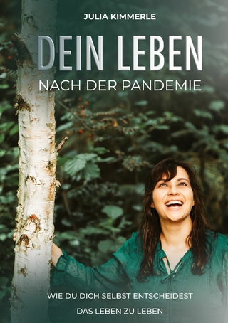 Dein Leben nach der Pandemie