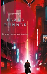 Blade Runner - Julian Wangler